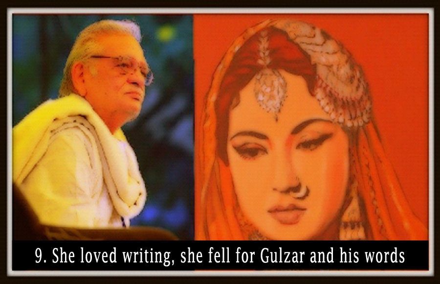 Gulzar’s personality and his poetry was another point of attraction for the lady. She was a poetess herself and her love for words drew her towards him. During her last few days, she left all her writings for Gulzar and said he could do whatever he felt like with them. Such was her magnanimity. 