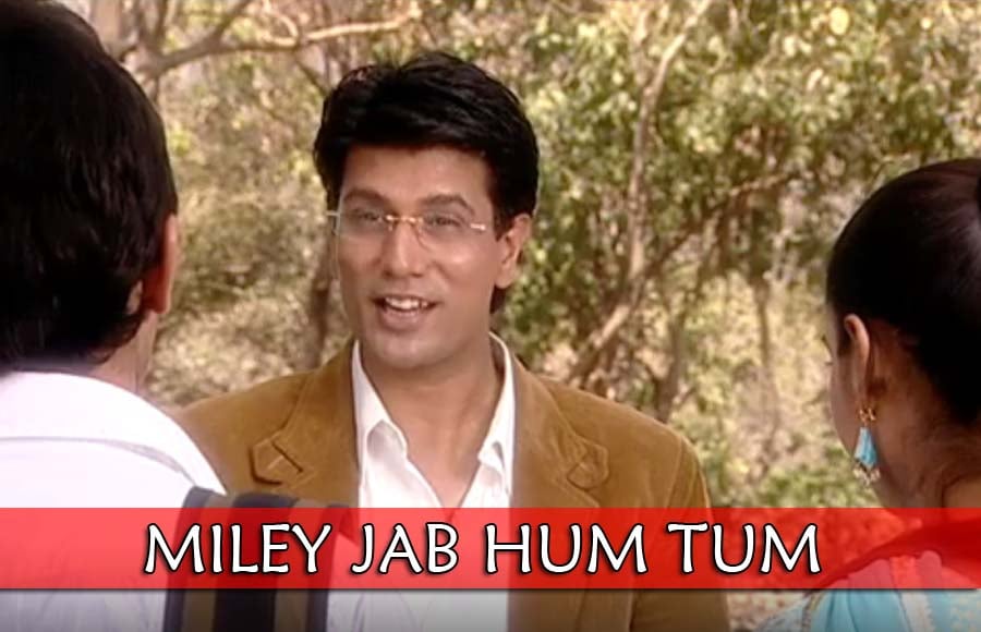 Sudhir Sharma in Miley Jab Hum Tum