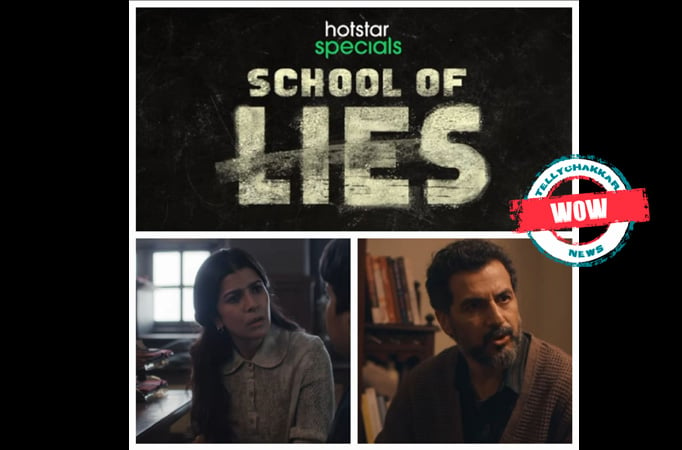 School of Lies trailer! This intense drama promises lot of twist and turns 