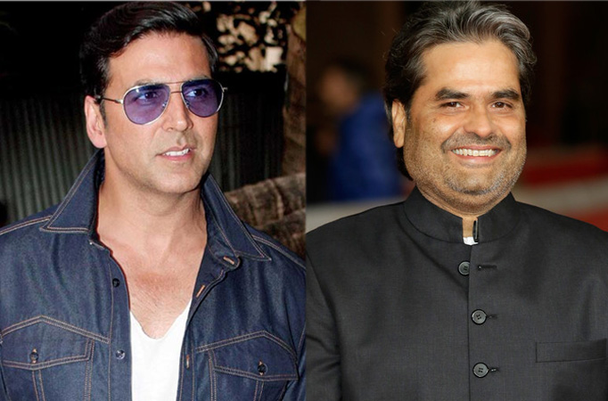 Akshay Kumar & Vishal Bhardwaj