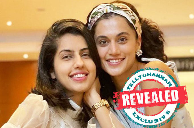 REVEALED! Taapsee Pannu's sister shares interesting details about the actress' wedding