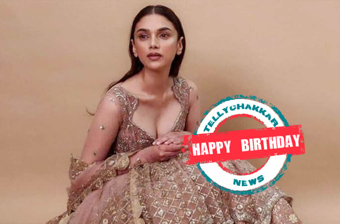 HAPPY BIRTHDAY Aditi Rao Hydari, the scene stealer in all her films