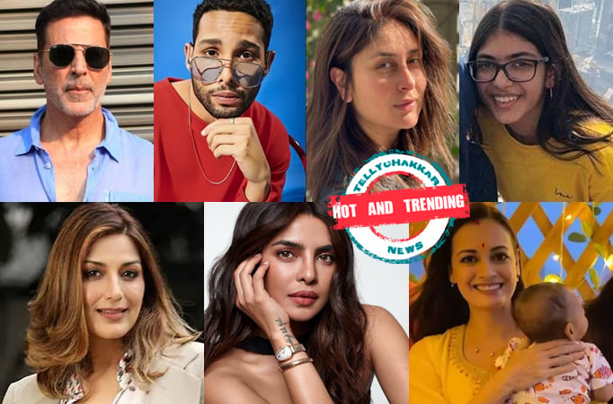 Hot and Trending! Akshay reacts to Siddhant's viral video, Kareena shares Samaira's pic, Sonali on battling cancer, Priyanka on 