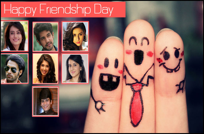 #FriendshipDay Special: TV celebs wish "Happy Friendship Day" 