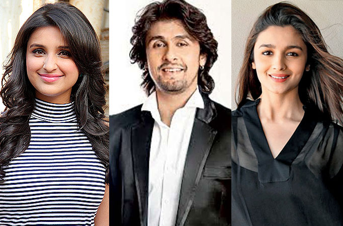 Parineeti Chopra, Alia Bhatt, Sonu Nigam