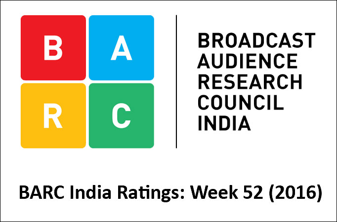 BARC India Ratings: Week 52 (2016)