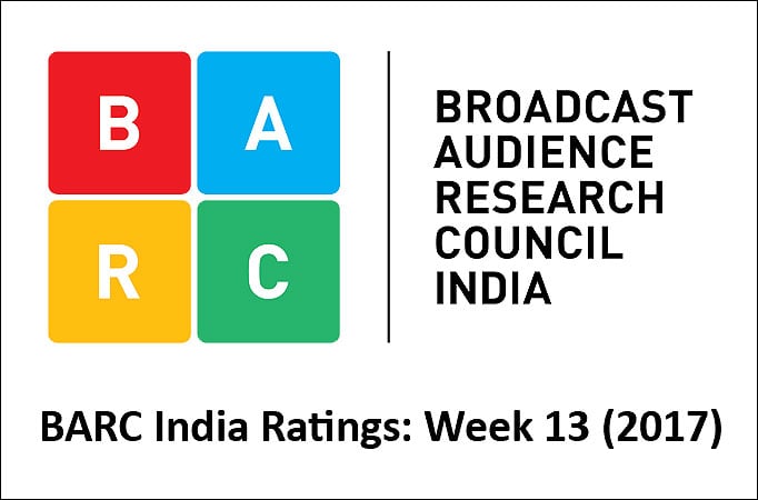 BARC India Ratings: Week 13 (2017)