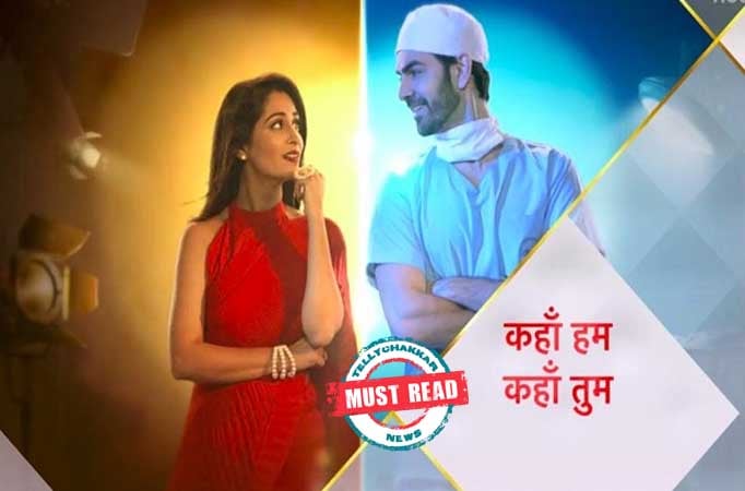 Kahaan Hum Kahaan Tum: Fans REACT to the current track