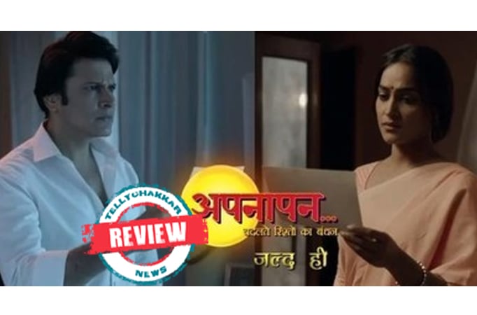 PROMO REVIEW! Ekta Kapoor'sApnnapan brings a new chemistry with Cezanne Khan and Rajshri Thakur on Sony TV 