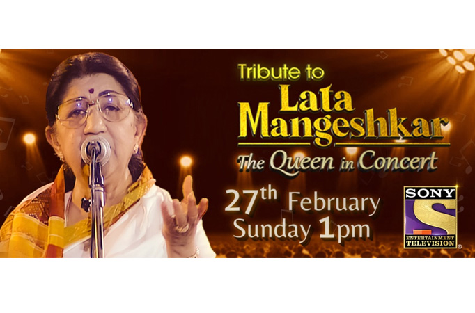 Sony Entertainment Television celebrates Lata Didi’s legacy with ‘Tribute to Lata Mangeshkar: The Queen in concert’