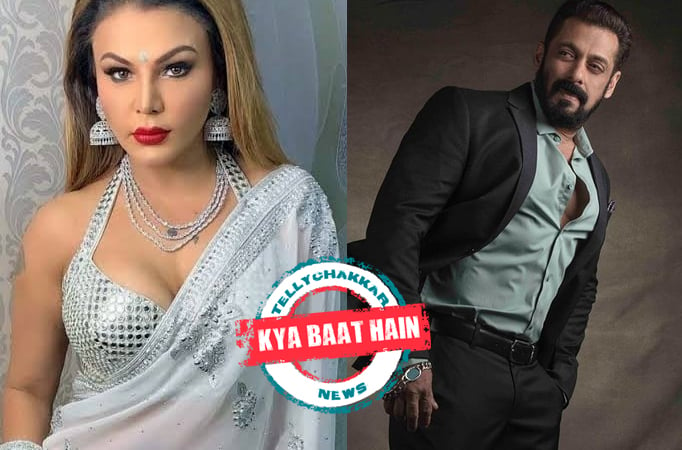 Kya Baat Hai! Rakhi Sawant reveals that she sees these three superstars in her dreams; tells Salman Khan that she will marry him