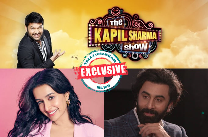 The Kapil Sharma Show: Exclusive! Shraddha Kapoor and Ranbir Kapoor to grace the show to promote their upcoming movie Tu Jhoothi