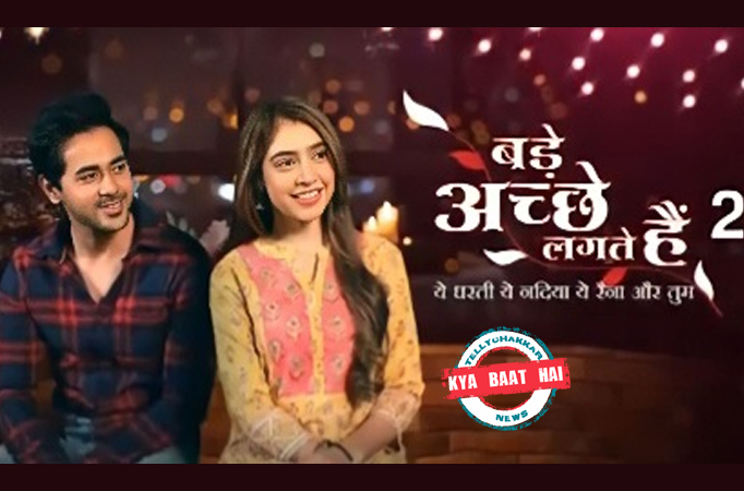 Bade Acche Lagte Hai 2 Bade Acche Lagte Hai 2