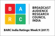 BARC India Ratings: Week 9 (2017)