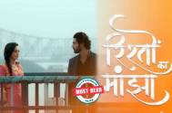 Confirmed! Finally, it’s a WRAP up for Zee TV daily show ‘Rishton Ka Manjha’
