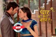  ISS PYAAR KO KYA NAAM DOON